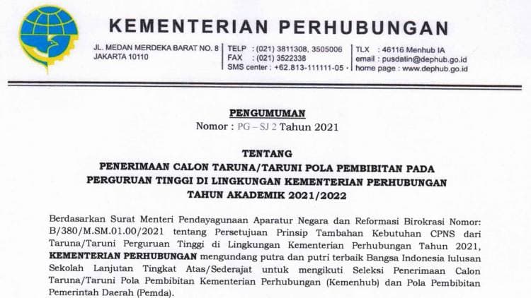 PENERIMAAN CALON TARUNA/TARUNI POLA PEMBIBITAN PERGURUAN TINGGI DI LINGKUNGAN KEMENHUB T.A. 2021/2022